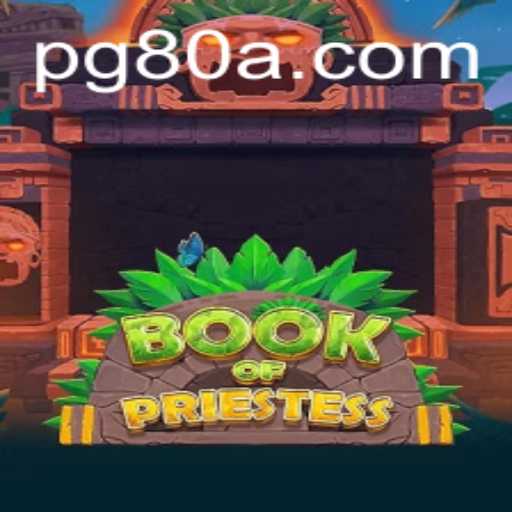 Book of Priestess: Unveiling Adventure in a Mystical Realm