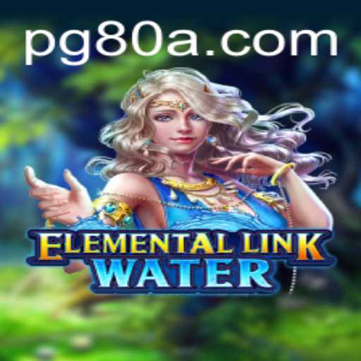 Dive into the Splendid World of ElementalLinkWater: A Captivating Gaming Experience