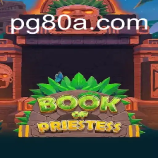 Book of Priestess: Unveiling Adventure in a Mystical Realm