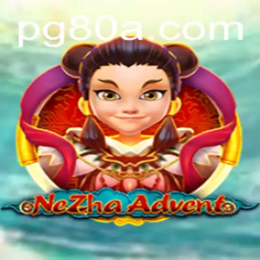 Discover the Adventures in NeZhaAdvent: A New Gaming Phenomenon