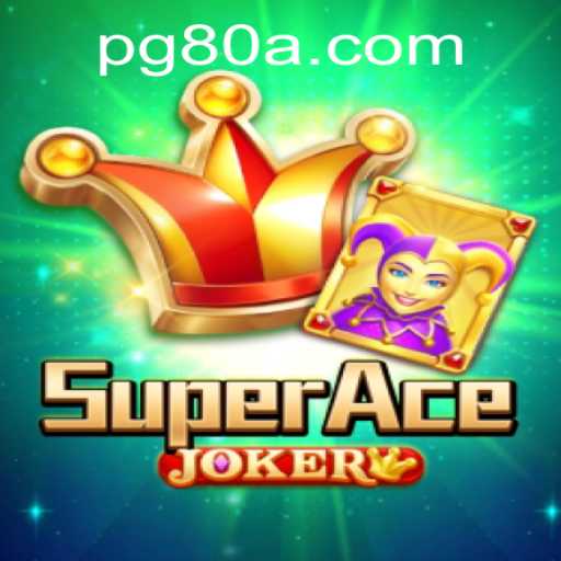 Explore the Thrilling World of SuperAceJoker