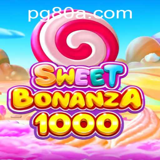 Discover the Sweet Thrills of SweetBonanza1000